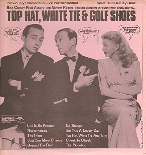 Top Hat,White Tie and Golf Shoes