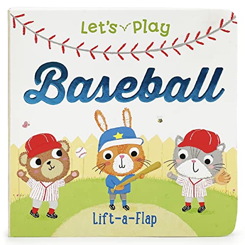 Let’s Play Baseball! A Lift-a-Flap Board Book for Babies and Toddlers